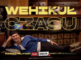 Malbork Wydarzenie Stand-up Stand-up Malbork | Rafał Rutkowski w programie "Wehikuł czasu"