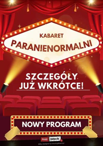 Starogard Gdański Wydarzenie Kabaret Kabaret Paranienormalni - w nowym programie 2025